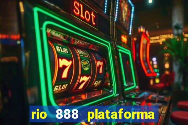 rio 888 plataforma de jogos